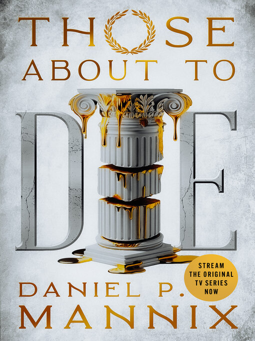 Title details for Those About to Die by Daniel P. Mannix - Wait list